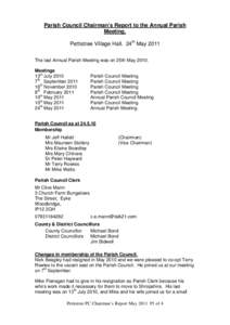 Parish Council Chairman’s Report to the Annual Parish Meeting. Pettistree Village Hall. 24th May 2011 The last Annual Parish Meeting was on 25th May[removed]Meetings 13th July 2010