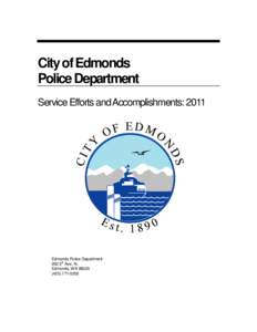 City of Edmonds Police Department Service Efforts and Accomplishments: 2011 Edmonds Police Department th