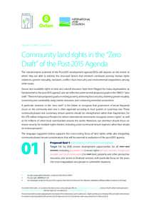 Update for OWG 12, June[removed]Community land rights in the “Zero Draft” of the Post-2015 Agenda The transformative potential of the Post-2015 development agenda/SDGs will depend on the extent to which they are able t