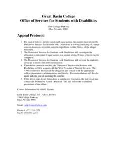Great Basin College Office of Services for Students with Disabilities 1500 College Parkway Elko, Nevada[removed]Appeal Protocol: