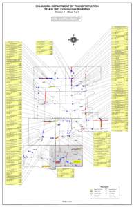 OKLAHOMA DEPARTMENT OF TRANSPORTATION 2014 to 2021 Construction Work Plan Division 4 – Sheet 1 of 2 Note: The depicted information is based on project data currently available. Project estimates and schedules will rema