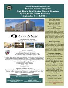 National Black Deaf Advocates, Inc.  Senior Citizens Program 2nd Black Deaf Senior Citizen Reunion Myrtle Beach, South Carolina September 11-14, 2014