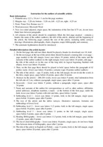 Instruction for the authors of scientific articles Basic information: 1. Printable area: 12,5 x 19 cm + 1 cm for the page numbers 2. Margins: top – 5,20 cm, bottom – 5,20 cm, left – 4,25 cm, right – 4,25 cm 3. Fr