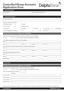 Controlled Money Accounts Application Form 1. Account Details Account Name  Account number (bank use only)