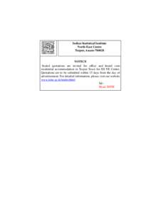 Indian Statistical Institute North-East Centre Tezpur, AssamNOTICE Sealed quotations are invited for office and hostel cum