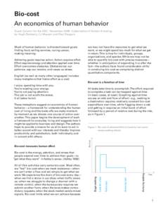 Bio-cost An economics of human behavior Guest Column for the ASC / November[removed]Cybernetics of Human Knowing by Hugh Dubberly, CJ Maupin and Paul Pangaro  Much of human behavior is directed toward goals: