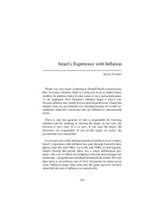 Israel’s Experience with Inflation Jacob Frenkel Thank you very much. Listening to Donald Brash convinced me that, for many countries, there is a long way to go to achieve price stability. In addition, there is some se