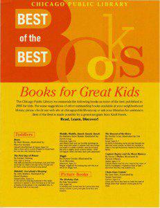 Books for Great Kids   The Chicago Public Library recommends the following books as some of the best published in