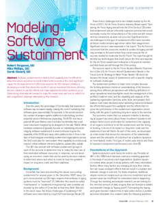 LEGACY SYSTEM SOFTWARE SUSTAINMENT  Modeling Software Sustainment Robert Ferguson, SEI