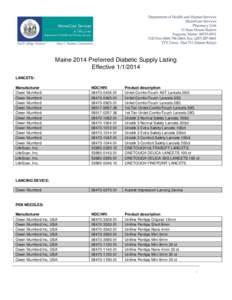 Maine 2014 Preferred Diabetic Supply Listing Effective[removed]LANCETS: Manufacturer Owen Mumford Owen Mumford