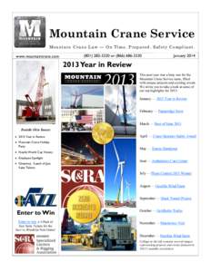 Mountain Crane Service Mountain Crane Law — On Time. Prepared. Safety Compliant. www.mountaincrane.comor