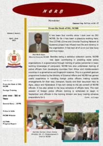 N C R B Newsletter Empowering Police with IT From the Desk of DG, NCRB Volume 3, Issue 2
