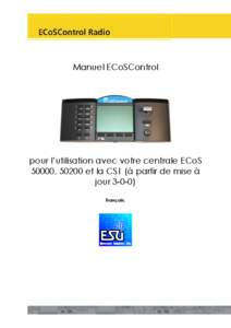 Manuel ECoSControl  pour l‟utilisation avec votre centrale ECoS 50000, 50200 et la CS1 (à partir de mise à jour[removed]Français.