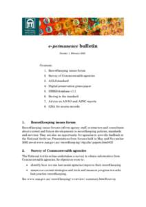 e-permanence bulletin Number 1, February 2003 Contents: 1. Recordkeeping issues forum 2. Survey of Commonwealth agencies