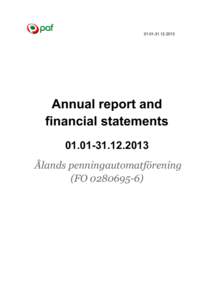   Annual report and financial statements Ålands penningautomatförening