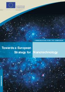 COMMUNICATION FROM THE COMMISSION  COMMUNICATION Towards a European Strategy for Nanotechnology