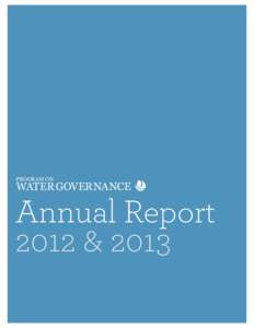 PROGRAM ON  WATERGOVERNANCE Annual Report 2012 & 2013