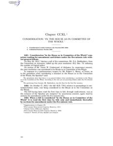 Chapter CCXL.1 CONSIDERATION ‘‘IN THE HOUSE AS IN COMMITTEE OF THE WHOLE.’’ 1. 2.