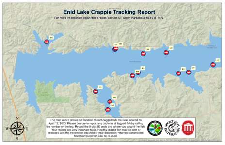 Enid Lake Crappie Tracking Report  For more information about this project, contact Dr. Glenn Parsons at[removed]166