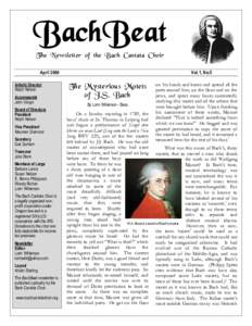 BachBeat The Newsletter of the Bach Cantata Choir April 2008 Artistic Director Ralph Nelson Accompanist
