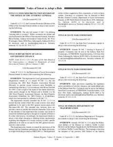 Notice of Intent to Adopt a Rule TITLE 11 CONSUMER PROTECTION DIVISION OF THE OFFICE OF THE ATTORNEY GENERAL LSA Document #[removed]Under IC[removed], the Consumer Protection Division of the Office of the Attorney General