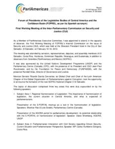 Report[removed]February 2012 San Salvador, El Salvador Forum of Presidents of the Legislative Bodies of Central America and the Caribbean Basin (FOPREL, as per its Spanish acronym)