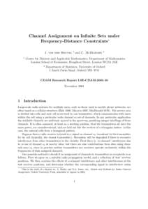 Channel Assignment on Infinite Sets under Frequency-Distance Constraints∗ J. van den Heuvel 1  1