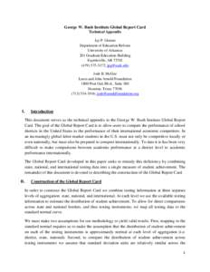 George W. Bush Institute Global Report Card Technical Appendix Jay P. Greene Department of Education Reform University of Arkansas 201 Graduate Education Building