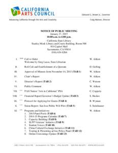 NOTICE OF PUBLIC MEETING January 27, :00 a.m. to 4:00 p.m. California State Library Stanley Mosk Library and Courts Building, RoomCapitol Mall