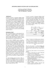 BUILDING DESIGN SYSTEM AND CAD INTEGRATION Karl Grau and Kim B. Wittchen Danish Building Research Institute DK-2970 Hørsholm - Denmark  ABSTRACT