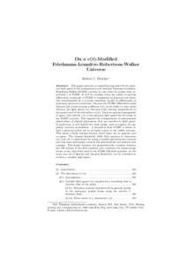 On a c(t)-Modified Friedmann-Lemaˆıtre-Robertson-Walker Universe Robert C. Fletcher∗ Abstract: This paper presents a compelling argument for the physical light speed in the homogeneous and isotropic Friedman-Lemaˆı