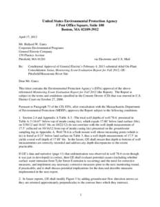 Re: Conditional Approval of General Electric’s February 4, 2013 submittal titled On-Plant Consolidation Areas, Monitoring Event Evaluation Report for Fall 2012, GEPittsfield/Housatonic River Site
