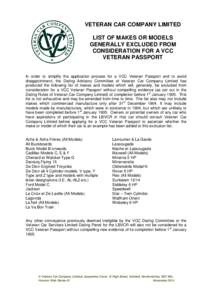 VETERAN CAR COMPANY LIMITED LIST OF MAKES OR MODELS GENERALLY EXCLUDED FROM CONSIDERATION FOR A VCC VETERAN PASSPORT