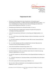 Verbund Offener Werkstätten e.V. c/o Günter Schütz ObstmarktAugsburg  Tätigkeitsbericht 2013