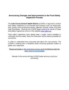 Announcing Changes and Improvements to the Food Safety Inspection Process The Lake County General Health District (LCGHD) is required to conduct food safety inspections at all licensed food locations such as restaurants,