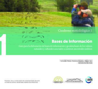 1  Cuaderno metodológico 1 Bases de Información Guía para la elaboración de bases de información y geodatabases de los valores
