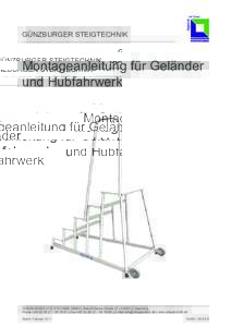 günzburger steigtechnik  Montageanleitung für Geländer und Hubfahrwerk  GÜNZBURGER STEIGTECHNIK GMBH | Rudolf-Diesel-Straße 23 | DGünzburg