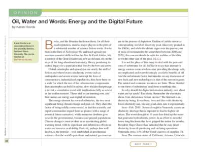 OPINION  Oil, Water and Words: Energy and the Digital Future Bulletin of the American Society for Information Science and Technology – June/July 2010 – Volume 36, Number 5  by Karen Hovde