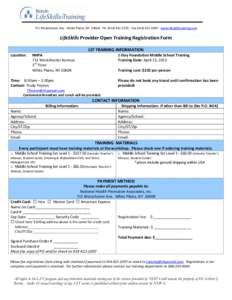 711 Westchester Ave - White Plains, NY[removed]Ph[removed] - Fax[removed] - www.lifeskillstraining.com  LifeSkills Provider Open Training Registration Form LST TRAINING INFORMATION Location: