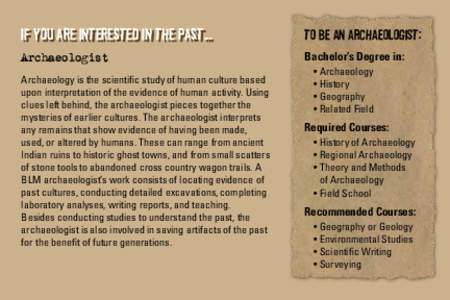 If you are interested in the past...  to be an Archaeologist: Archaeologist