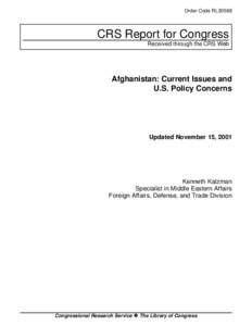 Order Code RL30588  CRS Report for Congress Received through the CRS Web  Afghanistan: Current Issues and