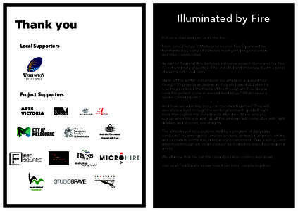 Thank you  Illuminated by Fire Pull up a chair and join us by the fire…  Local Supporters