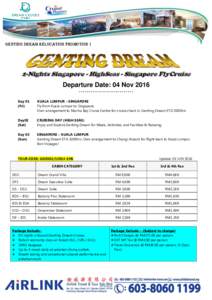 Cruise ships / Cruise lines / Genting Dream / Genting Hong Kong / Malaysia Airlines / Kuala Lumpur / Transport / Business / Economy of Asia