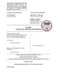 Pursuant to Ind. Appellate Rule 65(D), this Memorandum Decision shall not be regarded as precedent or cited before any court except for the purpose of establishing the defense of res judicata, collateral estoppel, or the