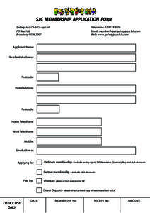 SJC MEMBERSHIP APPLICATION FORM Sydney Jazz Club Co-op Ltd PO Box 186 Broadway NSW[removed]Telephone: [removed]