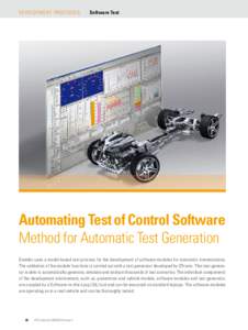 D E V E L o p M E n T procESSES  Software Test Automating Test of Control Software Method for Automatic Test Generation