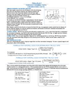 TRU-FLO ®  THREAD FORMING TAPS ENGINEERING DATA  THREAD FORMING TAP ENTRY LENGTHS: