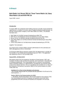 United Kingdom / Brunel FM / Ofcom / Bath FM / QuayWest 107.4FM / Television licence / South West Radio / The Breeze / Quay West 102.4/100.8 / Radio / Broadcasting / Television in the United Kingdom