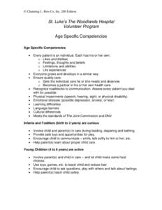 © Channing L. Bete Co, Inc. 200 Edition  St. Luke’s The Woodlands Hospital Volunteer Program Age Specific Competencies Age Specific Competencies