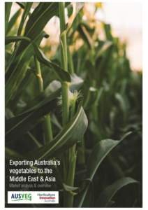 Introduction Australia’s vegetable growers face a challenging business environment in the domestic market, with rising production costs and lower prices resulting in decreasing farm profitability. The Middle East and 